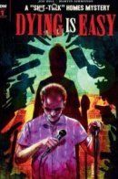 Dying is Easy / Умирать легко