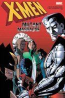 Mutant Massacre / Резня мутантов