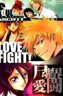 Bleach: Love Fight! / Блич: Люблю Сражаться!