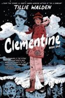 Clementine: Book One / Клементина: Первая книга