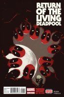 Return of the Living Deadpool / Возвращение живого Дэдпула