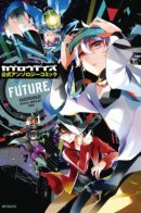 Kagerou Daze Official Anthology Comic -FUTURE- / Призрачные Дни Официальная Антология -БУДУЩЕЕ-