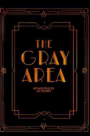 The Gray Area / Серая зона