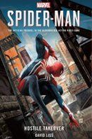 Marvel's Spider-Man: Hostile Takeover / Человек-паук: Захват