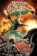 Army of Darkness: Furious Road / Армия Тьмы: Дорога ярости