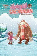 Abigail and the Snowman / Эбигейл и Снежный человек