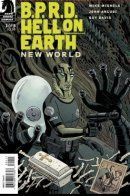 B.P.R.D.: Hell on Earth - New World / Б.П.И.О.: Ад на земле - Новый мир