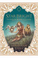 Star Bright and the Looking Glass / Яркая звезда и зеркало