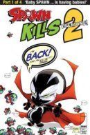 Spawn Kills Everyone Too / Спаун снова убивает всех