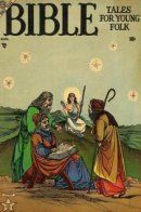 Bible Tales for Young Folk / Библейские истории для молодёжи