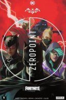 Batman/Fortnite: Zero Point / Бэтмен/Фортнайт: Нулевая точка