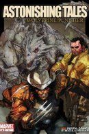 Astonishing Tales: Wolverine/Punisher / Удивительные истории: Росомаха/Каратель