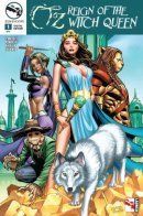 Grimm Fairy Tales Presents Oz: Reign of the Witch Queen / Сказки братьев Гримм представляют: Правление Королевы ведьм
