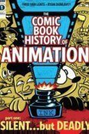 Comic Book History of Animation / История анимации в комиксах