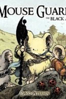Mouse Guard: The Black Axe / Мышиная Гвардия Черный топор