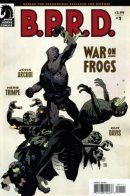 B.P.R.D.: War on Frogs / Б.П.И.О.: Война с лягушками