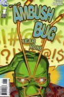 Ambush Bug: Year None / Засадный Жук: Несуществующий год
