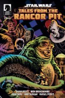 Star Wars: Tales from the Rancor Pit / Звёздные Войны: Байки из ямы Ранкора