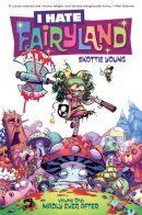 I Hate Fairyland (Vol 1) / Я ненавижу сказочную страну том 1