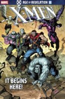 X-Men: Age of Revelation / Люди Икс: Эра Откровения