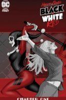 Harley Quinn Black + White + Red / Харли Квинн: Чёрное + белое + красное