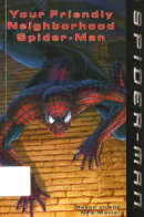 Your Friendly Neighborhood Spider-Man / Ваш дружелюбный сосед Человек-паук