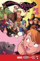 The Unbeatable Squirrel Girl (Vol 1) / Непревзойдённая Девушка-белка том 1