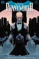 Batman: Pennyworth R.I.P. / Бэтмен: Пенниуорт, покойся с миром
