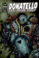 Donatello The Brain Thief / Донателло: Похититель мозгов