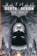 Batman: Death by Design / Бэтмен: Смерть по замыслу