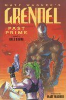 Grendel: Past Prime / Грендель: Старый воин