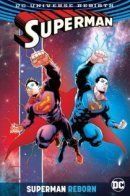 Superman Reborn / Супермен: Переродившийся