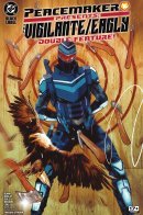 Peacemaker Presents: The Vigilante/Eagly Double Feature / Миротворец представляет: Линчеватель / Орлик