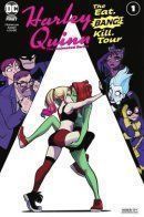 Harley Quinn: The Animated Series: The Eat. Bang! Kill. Tour / Харли Квинн: Мультсериал - Ешь. Бей! Убивай. Тур