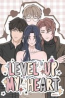 Level up my heart / Испытай моё сердце
