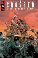 Crossed +100: Mimic / Крестоносцы +100: Мимик