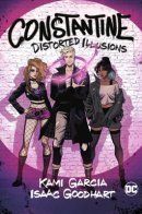 Constantine: Distorted Illusions / Константин: Искажённые иллюзии