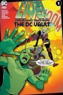 Let Them Live!: Unpublished Tales from the DC Vault / Позвольте им жить!: Неопубликованные истории из Убежища ДиСи