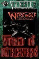 World of Darkness / Мир Тьмы