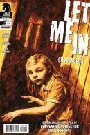 Let Me In: Crossroads / Впусти меня: Распутье