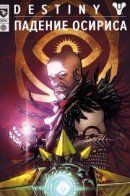 Destiny: Fall of Osiris / Destiny: Падение Осириса