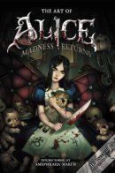 The Art of Alice: Madness Returns / Мир игры Alice: Madness Returns