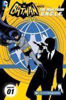 Batman '66 Meets the Man From U.N.C.L.E. / Бэтмен '66 встречает Агентов А.Н.К.Л.