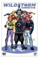 Wildstorm: A Celebration of 25 Years / Дикий Шторм: Празднование 25-летия