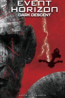 Event Horizon: Dark Descent / Сквозь горизонт: Спуск во тьму