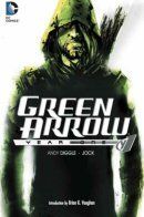 Green Arrow: Year One / Зелёная Стрела: Год первый