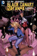 Black Canary and Zatanna: Bloodspell / Чёрная Канарейка и Затанна: Заклинание на крови