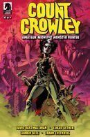 Count Crowley: Amateur Midnight Monster Hunter / Граф Кроули: Полуночный охотник-любитель на монстров