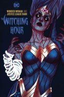 The Witching Hour / Колдовской час