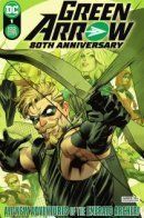 Green Arrow 80th Anniversary 100-Page Super Spectacular / Зелёная Стрела: 80-ая годовщина